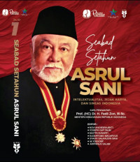 Image of Seabad Setahun Asrul Sani: Intelektualitas, Jejak Karya dan Sineas Indonesia - Jilid 1
