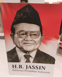 H.B JASSIN : Pahlawan Peradaban Indonesia