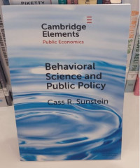 Behavioral Science and Public Policy
