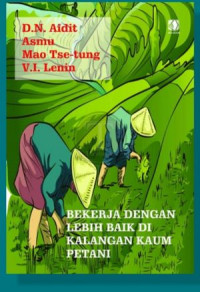 Bekerja Dengan Lebih Baik Di Kalangan Kaum Petani