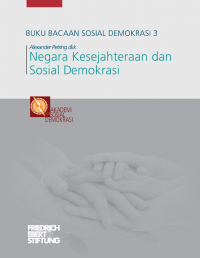 Buku Bacaan Sosial Demokrasi 3 : Negara Kesejahteraan dan Sosial Demokrasi