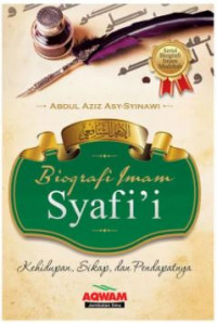 Biografi Imam Syafi'i: Kehidupan, Sikap dan Pendapatnya