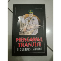 Mengawal Transisi di Sulawesi Selatan