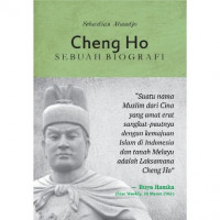 Cheng Ho : Sebuah Biografi