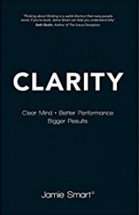 Clarity: Clear Mind, Better Performance, Bigger Result