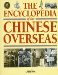 The Encyclopedia of the Chinese Overseas