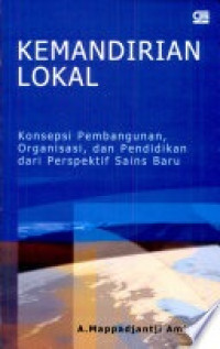 Kemandirian lokal: konsepsi pembangunan, organisasi, dan pendidikan dari perspektif sains baru