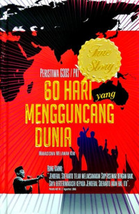 60 Hari Yang Mengguncang Dunia Peristiwa G30S/PKI : Mahasiswa Melawan Kiri
