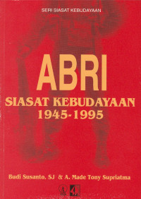 ABRI Siasat Kebudayaan 1945-1995