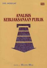 Analisis Kebijaksanaan Publik