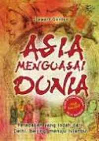 Asia Menguasai Dunia