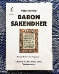 Baron Sakendher - Cerita Rakyat Spanyol Versi Jawa