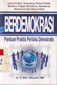Berdemokrasi: Panduan Praktis Perilaku Demokratis