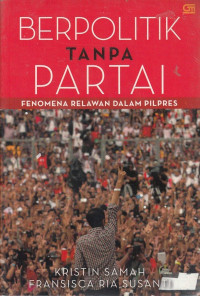 Berpolitik Tanpa Partai