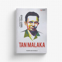Biografi Tan Malaka 1897-1949