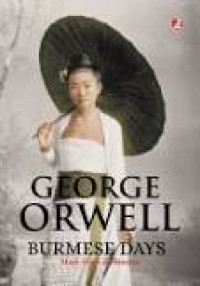 Burmese Days Hari-Hari di Burma