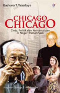 Chicago, Chicago: Cinta, Politik, dan Kemanusiaaan di Negeri Paman Sam