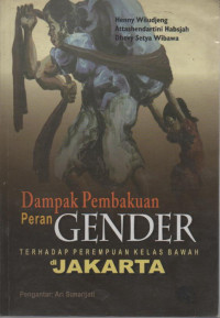 Dampak Pembakuan Peran Gender Terhadap Perempuan Kelas Bawah di Jakarta