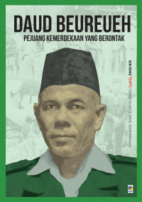 Daud Beureueh: Pejuang Kemerdekaan yang Berontak