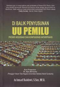 Dibalik Penyusunan UU Pemilu