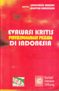 Evaluasi Kritis Penyelenggaraan Pilkada di Indonesia