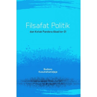 Filsafat Politik dan Kotak Pandora Abad ke-21