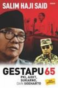 Gestapu 65: PKI, Aidit, Sukarno, dan Soeharto