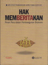 Hak Memberitakan: Peran Pers dalam Pembangunan Ekonomi