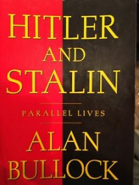 Hitler and Stalin: Parallel Lives