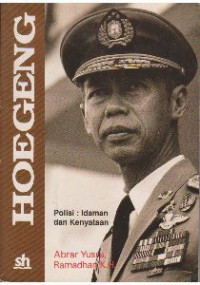 Hoegeng: Polisi Idaman dan Kenyataan (Sebuah Autobiografi)