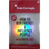 How To Win Friends & Influence People In The Digital Age