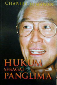 Hukum Sebagai Panglima