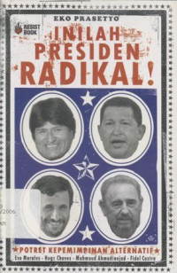 Inilah Presiden Radikal!