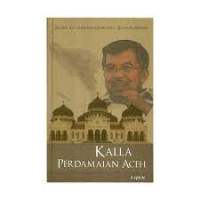Kalla dan Perdamaian Aceh