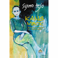 Kang Mbok: Sketsa Kehidupan Sri Teddy Rusdy