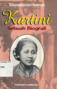 Kartini : sebuah biografi