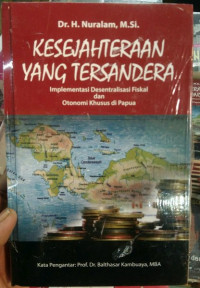 Kesejahteraan Yang Tersandera