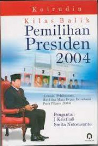 Kilas Balik Pemilihan Presiden 2004
