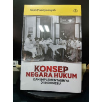 Konsep Negara Hukum dan Implementasinya di Indonesia