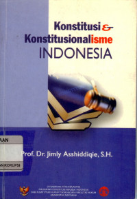 Konstitusi dan Konstitusionalisme Indonesia