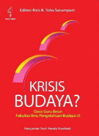 Krisis Budaya Oasis Guru Besar Fakultas Ilmu Pengetahuan Budaya UI Original
