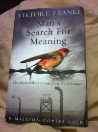 Man's Search For Meaning