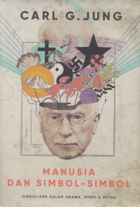 Manusia dan Simbol-Simbol: Simbolisme dalam Agama, Mimpi & Mitos