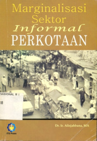 Marginalisasi Sektor Informal Perkotaan