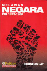Melawan Negara: PDI 1973-1986