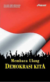 Membaca Ulang Demokrasi Kita