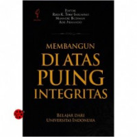 Membangun di Atas Puing Integritas