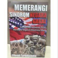 Memerangi Sindrom Negara Gagal