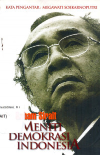 Meniti Demokrasi Indonesia