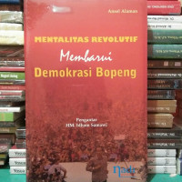 Mentalitas Revolutif Membarui Demokrasi Bopeng